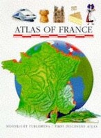 Enlarge image Cover: The Atlas of France - Moonlight Publishing Ltd