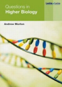 Enlarge image Cover: Questions in Higher Biology - Leckie & Leckie