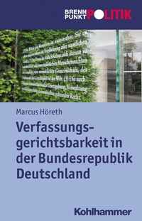 Abbildung von: Verfassungsgerichtsbarkeit in der Bundesrepublik Deutschland - Kohlhammer