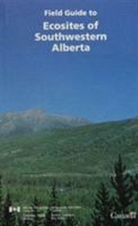 Abbildung von: Field Guide to Ecosites of Southwestern Alberta - Canadian Forest Service,Canada