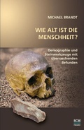 Cover: Wie alt ist die Menschheit? - H&auml;nssler