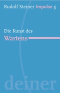 Cover: Die Kunst des Wartens - Freies Geistesleben