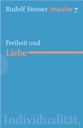 Cover: Freiheit und Liebe - Freies Geistesleben