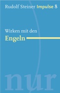 Cover: Wirken mit den Engeln - Freies Geistesleben