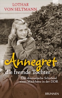 Abbildung von: Annegret - die fremde Tochter - Brunnen