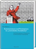 Cover: Kommunizieren und Partizipieren im "entwickelten Sozialismus" - Harrassowitz Verlag
