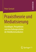 Cover: Praxistheorie und Mediatisierung - Springer VS