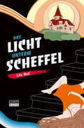 Cover: Das Licht unterm Scheffel - CONTE-VERLAG