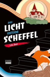 Enlarge image Cover: Das Licht unterm Scheffel - CONTE-VERLAG