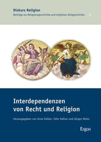 Enlarge image Cover: Interdependenzen von Recht und Religion - Ergon