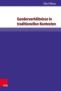 Cover: Genderverh&auml;ltnisse in traditionellen Kontexten - Brill Deutschland