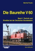 Cover: Die Baureihe V 60 - EK-Verlag ein Imprint von EK-Medien GmbH