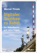 Cover: Digitaler Turmbau zu Babel - oekom verlag