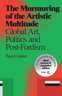 Enlarge image Cover: The Murmuring of the Artistic Multitude - Valiz