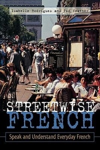 Enlarge image Cover: Streetwise French: (Book only) - NTC Publishing Group,U.S.