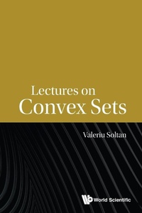 Abbildung von: Lectures On Convex Sets - World Scientific Publishing Co Pte Ltd