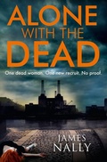 Cover: Alone with the Dead - AVON, a division of HarperCollins Publishers Ltd
