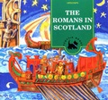 Cover: The Romans in Scotland: Activity Book - NMSE - Publishing Ltd