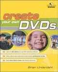 Cover: Create Your Own DVDs - Osborne/McGraw-Hill