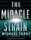 Cover: The Miracle Strain - HarperCollins