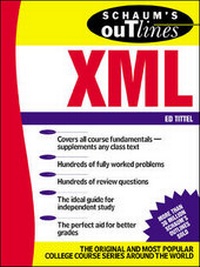Enlarge image Cover: Schaum's Outline of XML - McGraw-Hill Professional