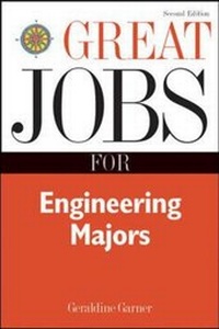 Enlarge image Cover: Great Jobs for Engineering Majors, Second Edition - McGraw-Hill Professional