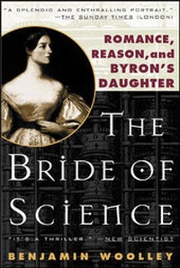 Enlarge image Cover: The Bride of Science: Romance, Reason, and Byron's Daughter - McGraw-Hill Professional