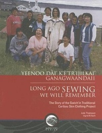 Enlarge image Cover: Long-Ago Sewing We Will Remember - Canadian Museum of History