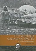 Cover: Subsistence and Culture in the Western Canadian Arctic - Canadian Museum of Nature