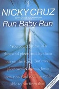 Cover: Run, Baby, Run - Hodder & Stoughton Religious