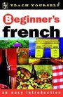 Cover: Beginner's French - TEACH YOURSELF