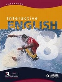 Enlarge image Cover: Interactive English: Extending Pupil's Book Year 8 - Hodder Education