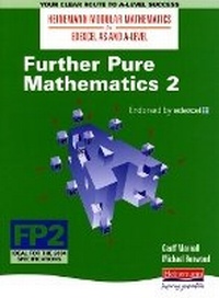 Enlarge image Cover: Heinemann Modular Maths Edexcel Further Pure Maths 2 - Heinemann