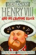 Cover: Henry VIII and His Chopping Block - Scholastic Hippo