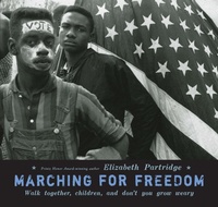 Enlarge image Cover: Marching for Freedom - Viking Books for Young Readers