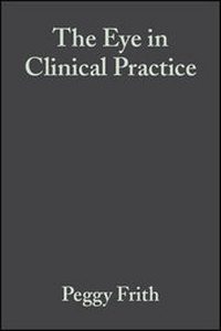 Abbildung von: The Eye in Clinical Practice - Blackwell Science Ltd