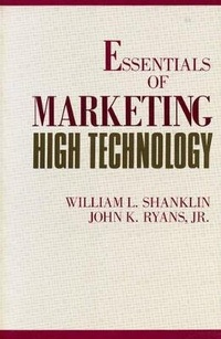 Enlarge image Cover: Essentials of Marketing High Technology - Lexington Books