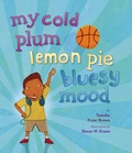 Cover: My Cold Plum Lemon Pie Bluesy Mood - Viking Press Inc