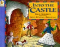 Cover: Into The Castle - Walker Books Ltd