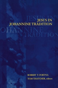 Abbildung von: Jesus in Johannine Tradition - Westminster/John Knox Press,U.S.