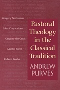 Cover: Pastoral Theology in the Classical Tradition - Westminster/John Knox Press,U.S.