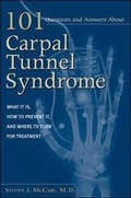 Cover: 101 Questions and Answers about Carpal Tunnel Syndrome: What It Is, How to Prevent It, and Where to Turn for Treatment - McGraw-Hill Inc.,US