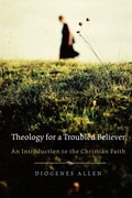 Cover: Theology for a Troubled Believer - Westminster/John Knox Press,U.S.