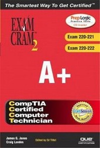 Abbildung von: A+ Exam Cram 2 (Exam Cram 220-221, Exam Cram 220-222) - Pearson It Certification