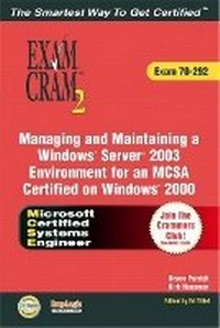 Enlarge image Cover: MCSA/MCSE Managing and Maintaining a Windows Server 2003 Environment Exam Cram 2 (Exam Cram 70-292) - Pearson It Certification