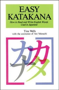 Abbildung von: Easy Katakana - NTC Publishing Group,U.S.