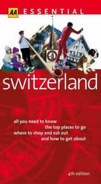 Enlarge image Cover: Essential Switzerland - Automobile Association