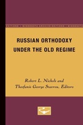 Cover: Russian Orthodoxy Under the Old Regime - University of Minnesota Press