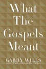 Cover: What the Gospels Meant - Penguin USA