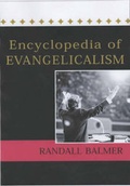 Cover: Encylopedia of Evangelicalism - Westminster/John Knox Press,U.S.